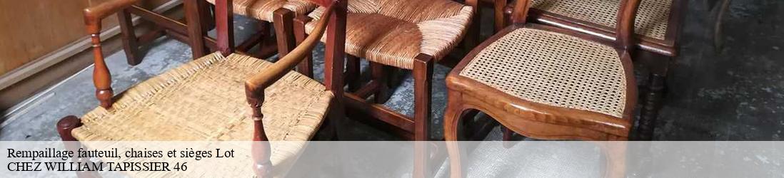 Rempaillage fauteuil, chaises et sièges 46 Lot  CHEZ WILLIAM TAPISSIER 46