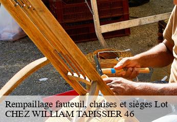 Rempaillage fauteuil, chaises et sièges 46 Lot  CHEZ WILLIAM TAPISSIER 46