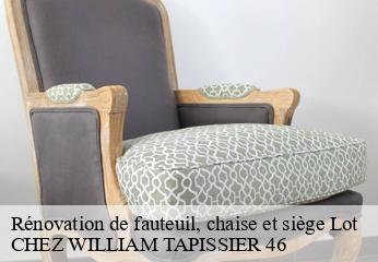 Rénovation de fauteuil, chaise et siège 46 Lot  CHEZ WILLIAM TAPISSIER 46