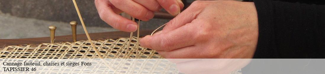 Cannage fauteuil, chaises et sièges fons-46100 TAPISSIER 46